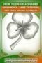 A pencil drawing of a shaded shamrock with three leaves and a stem, with text overlay reading “How to Draw a Shaded Shamrock – Art Tutorial – Easy Pencil Shading Techniques.”