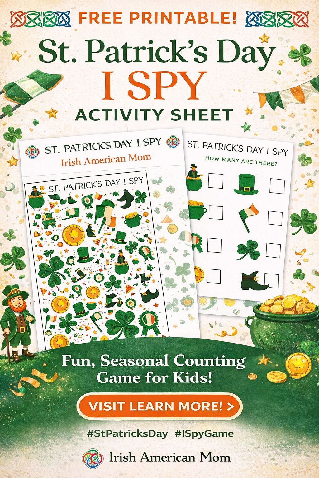 Festive Pinterest graphic promoting a St. Patrick’s Day I Spy printable with images of the activity sheets, shamrocks, leprechaun, pot of gold, and green and orange Irish-themed design elements with Irish American Mom logo branding.