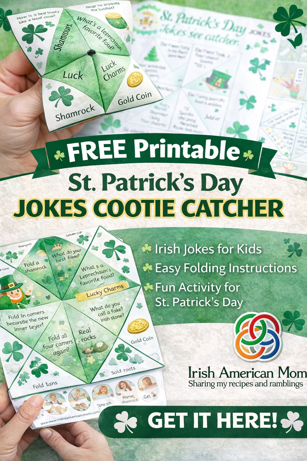 Saint Patricks Day Cootie Catcher Craft | Irish American Mom Green Pinterest pin featuring a free St. Patrick’s Day jokes cootie catcher printable from Irish American Mom, showing a folded paper fortune teller with shamrocks, Irish-themed jokes, and a “Get It Here” call to action.