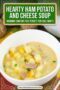 Single-image poster of Hearty Ham Potato and Cheese Soup in Celtic styling, featuring a green banner with cream typography.