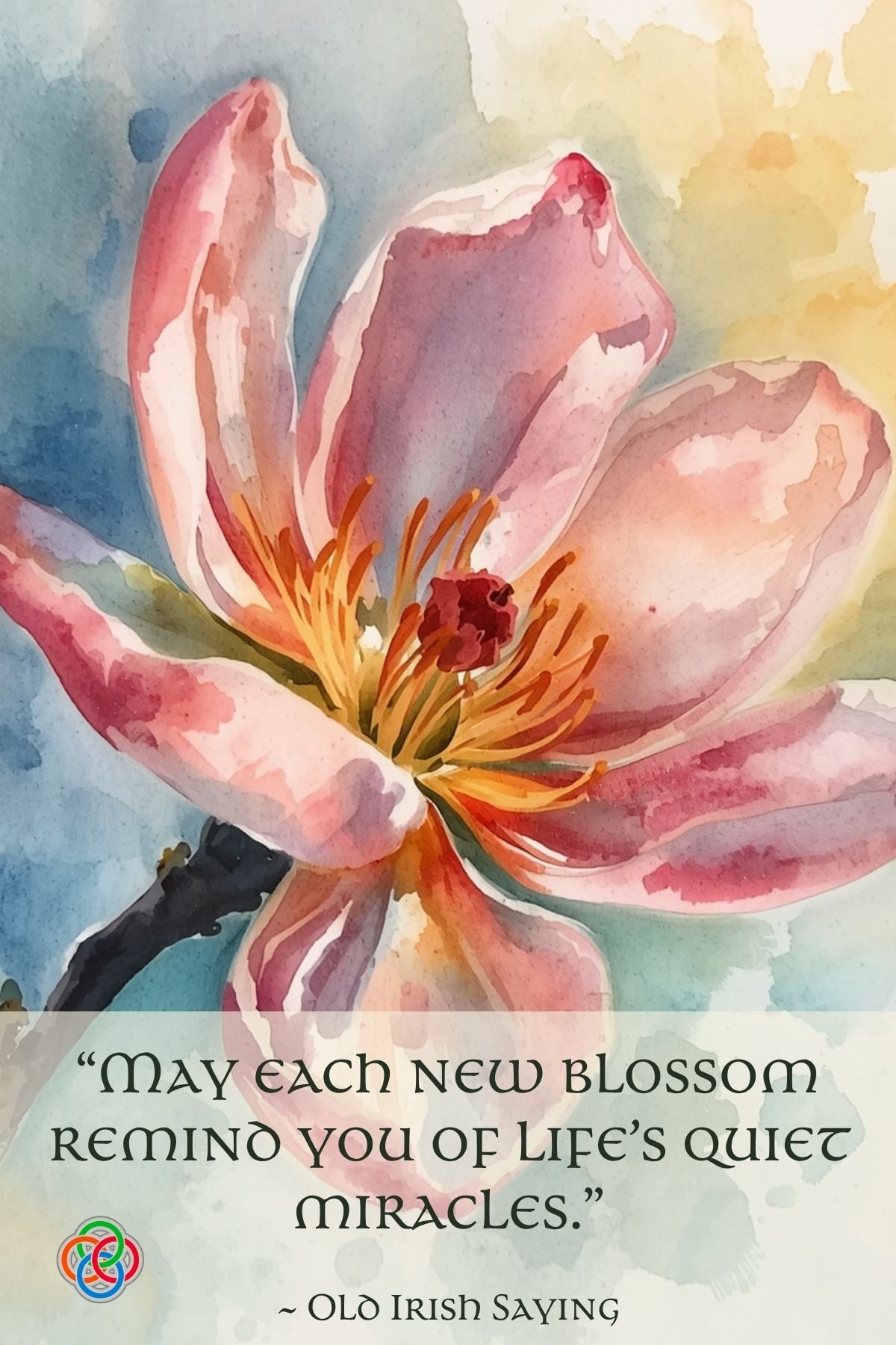 Watercolor painting of a soft pink blossom with delicate petals and warm tones, featuring the quote “May each new blossom remind you of life’s quiet miracles” labeled as an old Irish saying.