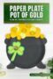 Paper plate pot of gold craft decorated with yellow paper coins, gold pom poms, and a green shamrock with a twine bow, with text reading “Paper Plate Pot of Gold – Fun St. Patrick’s Day Craft.”