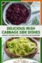 Two-panel Celtic-styled collage: upper panel shows spiced red cabbage and lower panel features green skillet cabbage with text banner with amber, green and ivory text banner with Celtic designs.