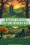 Poster for 'Exploring Irish Culture & Heritage' featuring ruins and a tower in a green landscape at sunset, with a decorative maze at the bottom and the website www.irishamericanmom.com