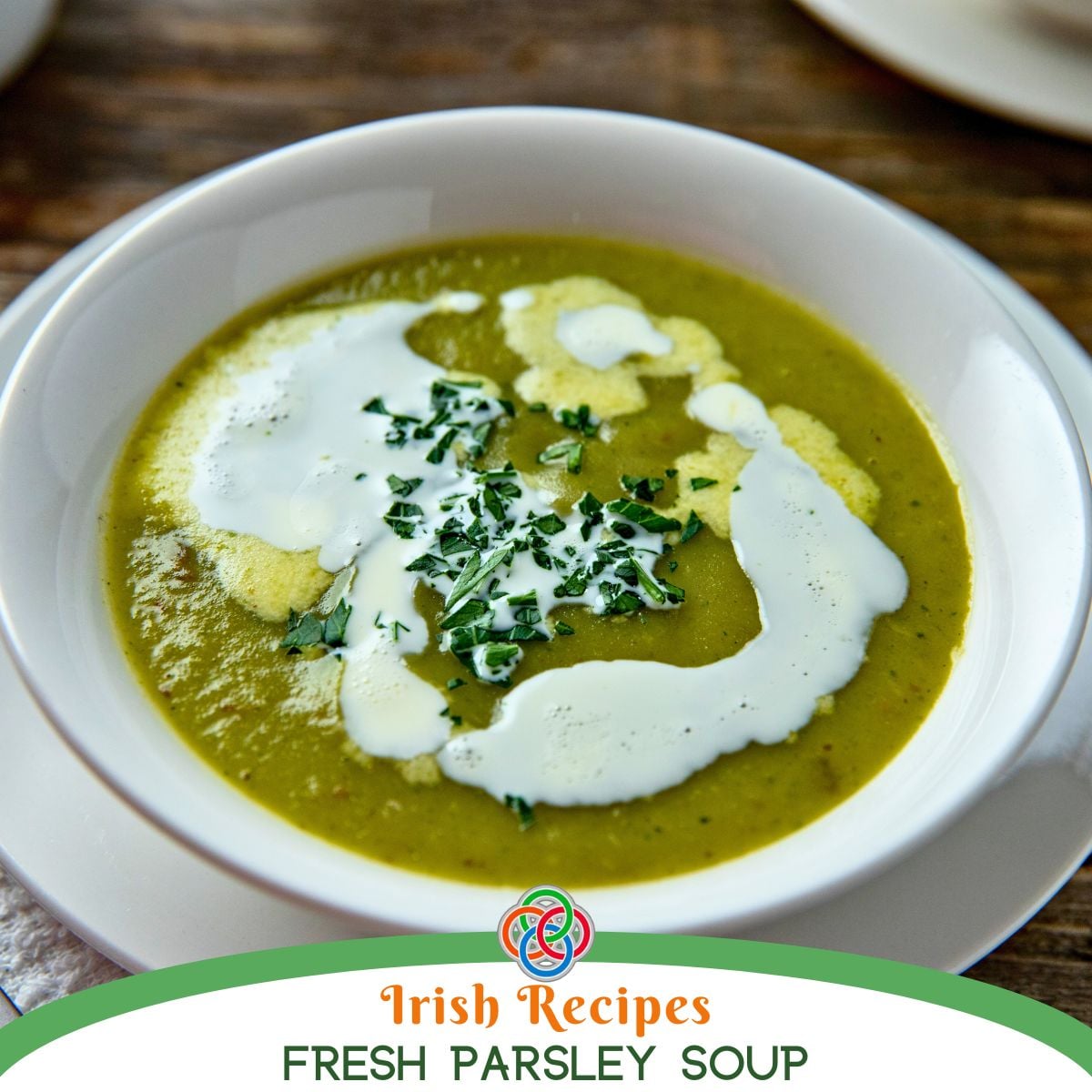 A bowl of fresh Irish parsley soup made with garden parsley and potatoes, served as a light green spring soup.