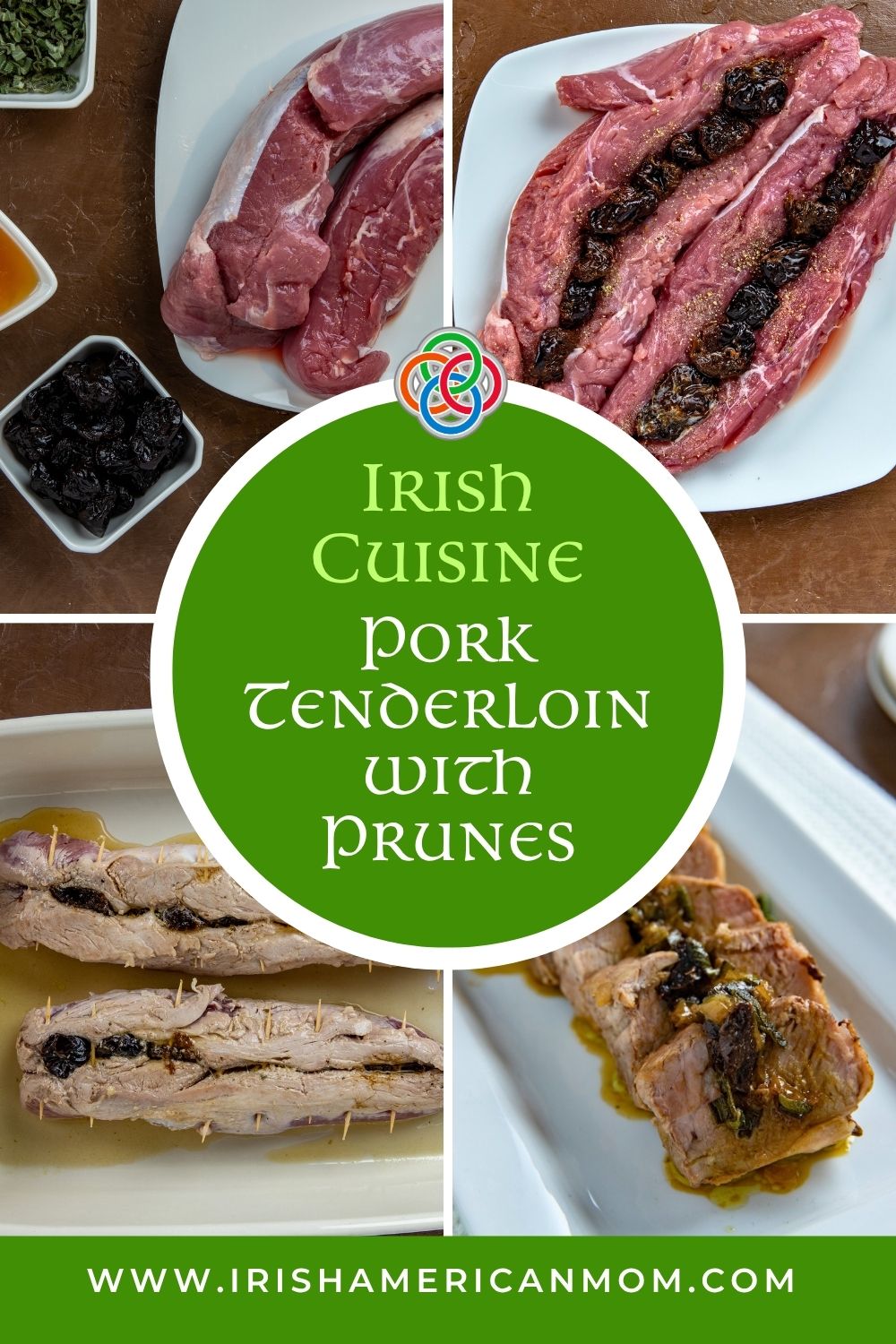 Collage showing steps to make Irish pork tenderloin with prune stuffing, including raw ingredients, stuffing the pork, and finished cooked dish.