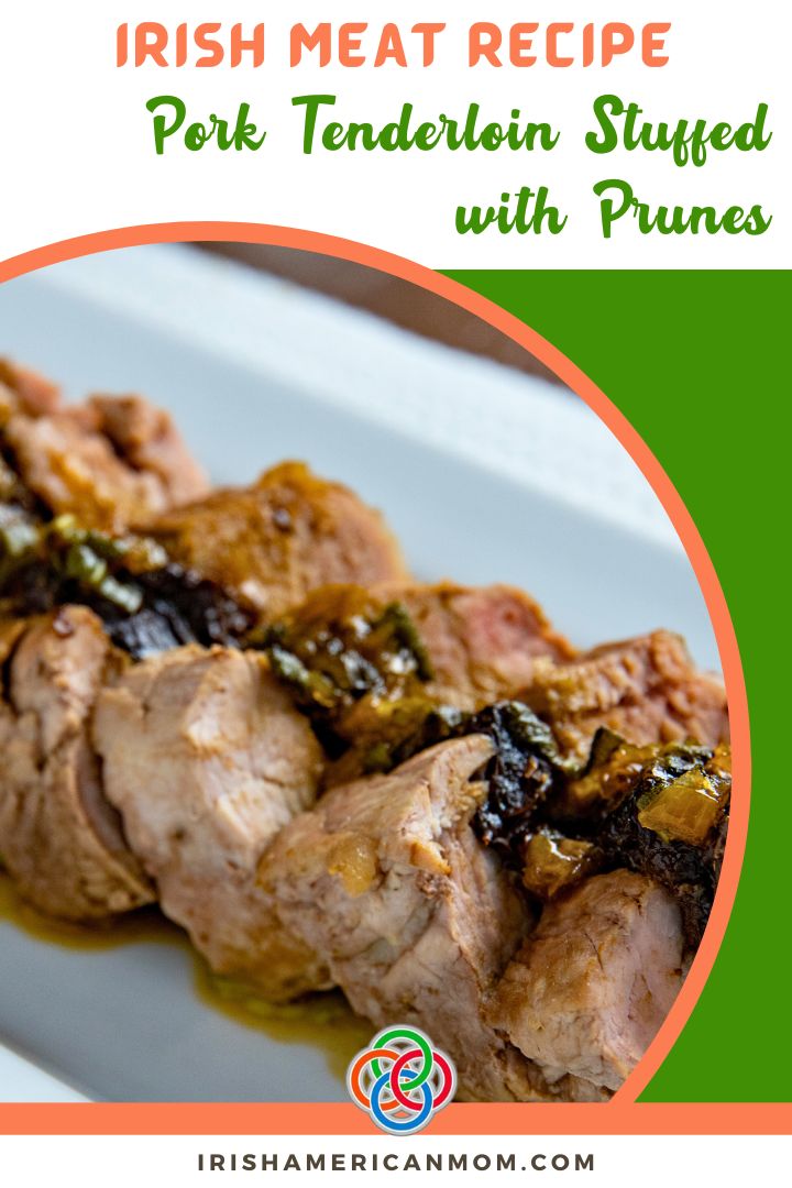 Close-up of pork tenderloin stuffed with prunes and topped with gravy, labeled Irish meat recipe pork tenderloin stuffed with prunes.