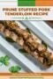 Single-image Celtic-styled poster of prune stuffed pork tenderloin sliced to reveal the filling, with a cream banner featuring amber writing and Celtic border.