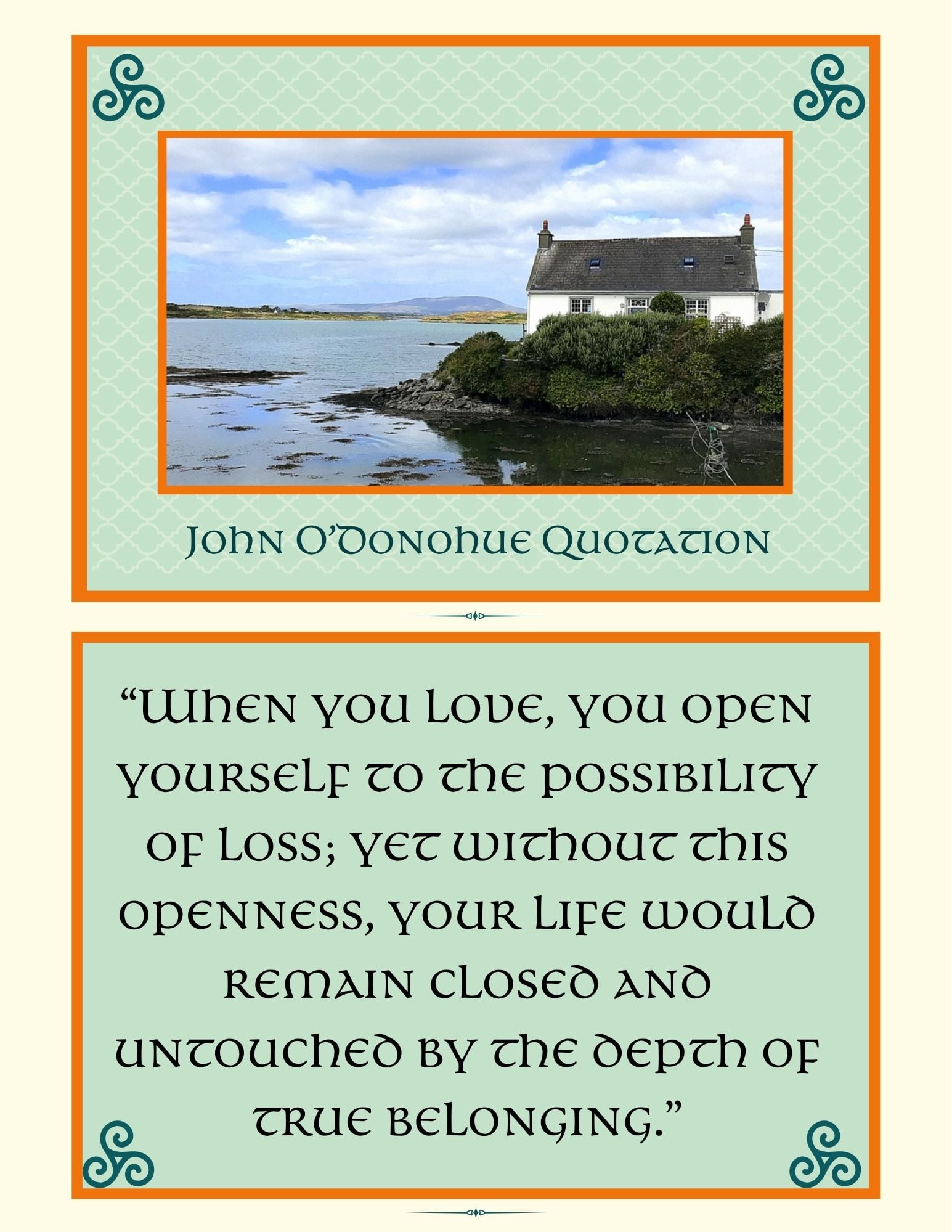 Irish-themed quote graphic featuring a coastal cottage landscape and decorative Celtic elements with a John O’Donoghue quote about love, openness, and belonging.