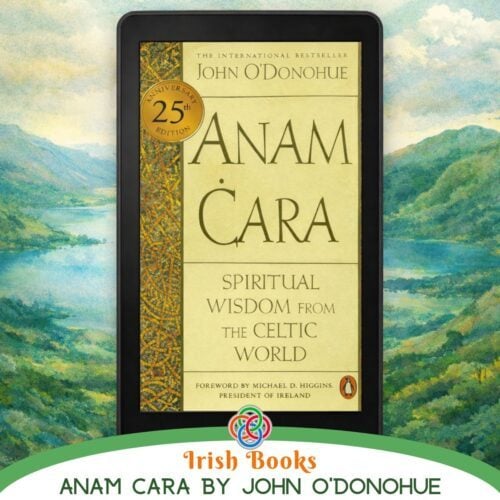 Digital graphic of Anam Cara by John O'Donoghue displayed on a tablet against a soft watercolor Irish landscape with mountains, lake, and Celtic knot accents.