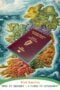 Maroon Irish passport placed over a colorful illustrated map of Ireland and surrounding regions, captioned Irish America.
