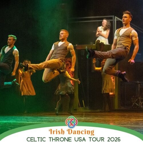 Irish Dancing Celtic Throne USA Tour 2026 | Irish American Mom Three male Irish dancers perform a high kick on stage during Celtic Throne USA Tour 2026, with a dancer in the foreground and others behind him under green lighting.