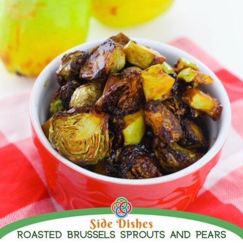 Pinterest graphic featuring roasted Brussels sprouts and golden pear pieces in a red bowl with the text 